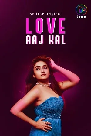 Love Aaj Kal (2024) ITAP S01E01T03